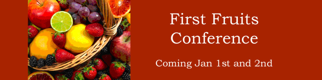 First Fruits Conference 2017